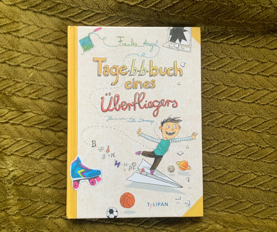 Tagebbbuch eines Überfliegers von Frauke Angel Kinderbuch übers stottern Buch für Kinder die stottern