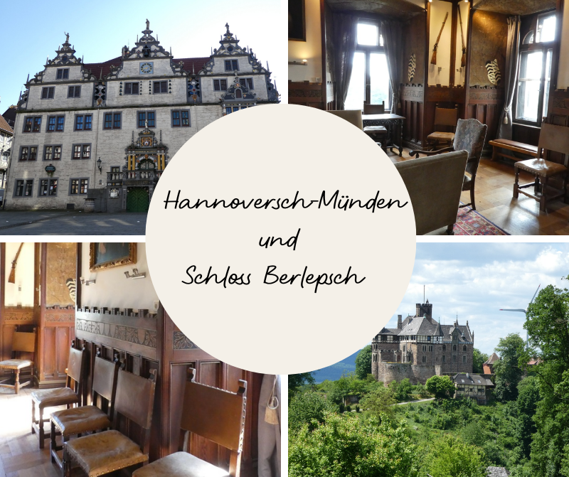 Hannoversch-Münden und Schloss Berlepsch Hannoversch-Münden und Schloss Berlepsch